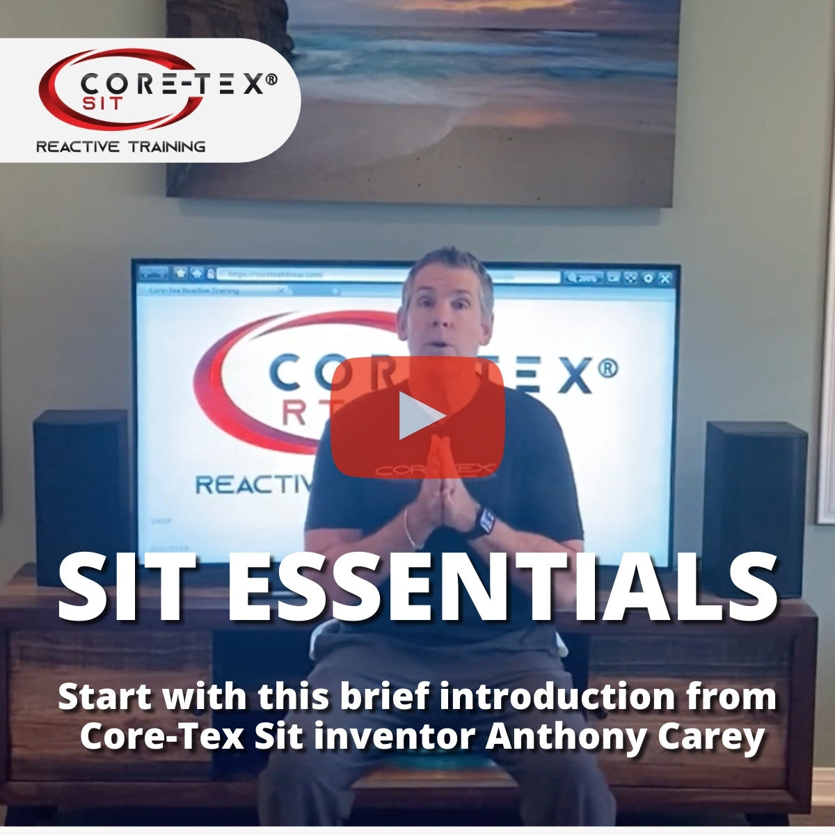 Getting Started with Your Core-Tex Sit