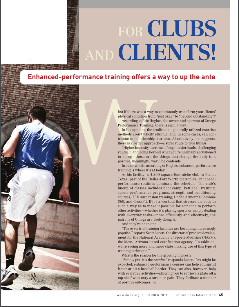 CLUB BUSINESS INTERNATIONAL MAGAZINE, OCTOBER 2011: For Clubs and Clients! Enhanced-performance training offers a way to up the ante