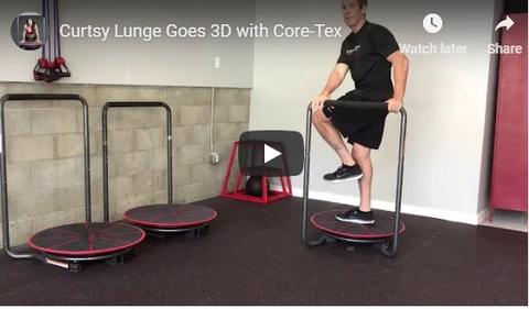 Curtsy Lunge Goes 3D with Core-Tex