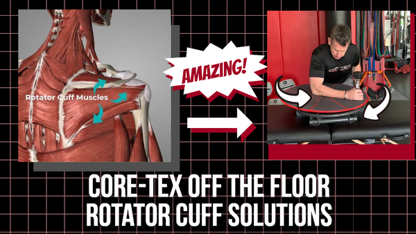 Shoulder Rehab with Core-Tex off the Floor - Team Core-Tex
