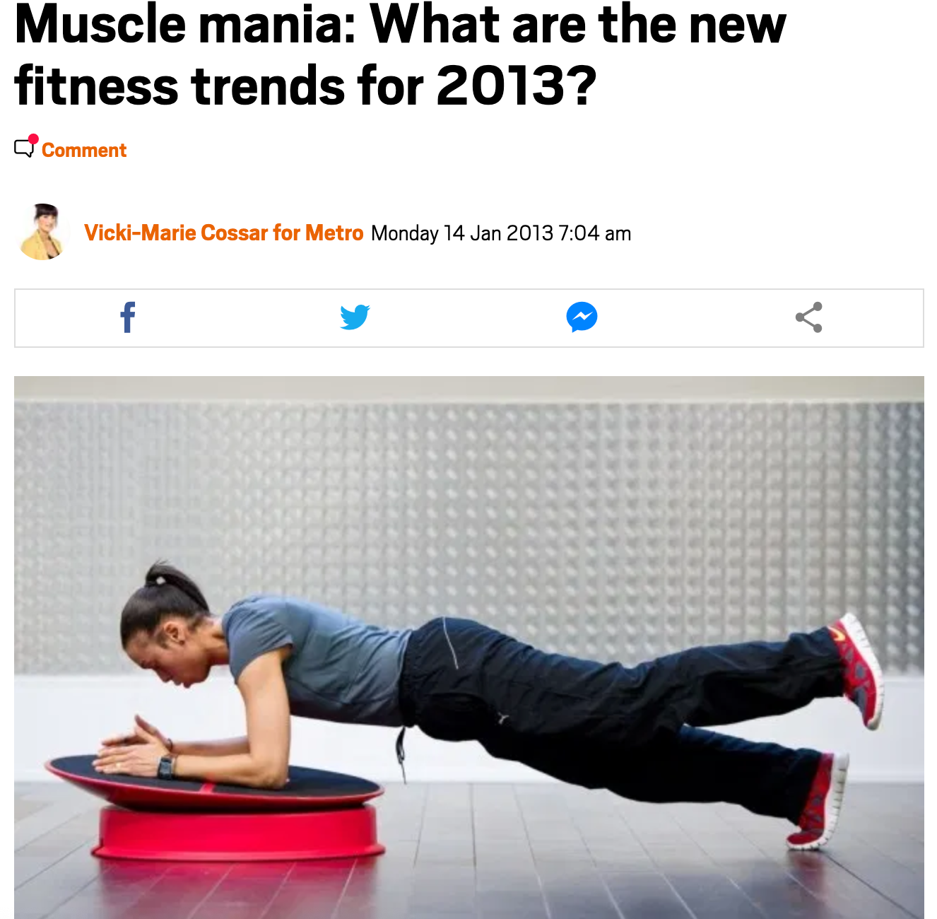 METRO NEWSPAPER UK, JANUARY 14, 2013: Muscle mania: What are the new fitness trends for 2013?