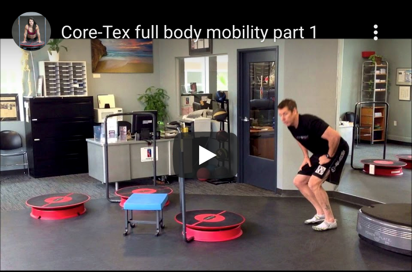 Core-Tex™ Full Body Mobility Part I