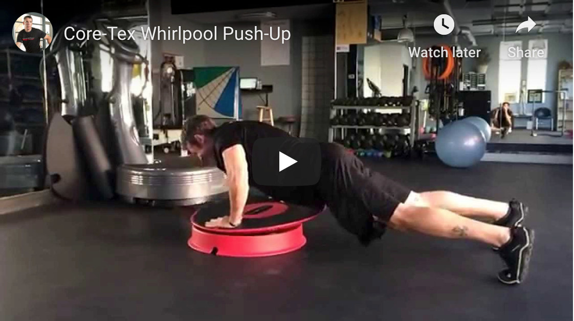 Core-Tex Whirlpool Push-Up