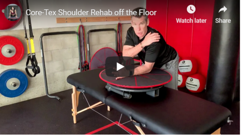 Shoulder Rehab with Core-Tex off the Floor